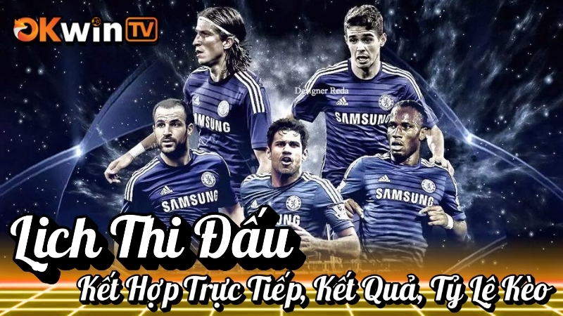 Lịch thi đấu bóng đá – Kết hợp trực tiếp, kết quả và tỷ lệ kèo hôm nay được cập nhật nhanh và chính xác