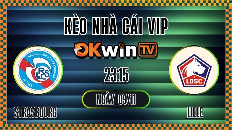 Kèo Nhà Cái Strasbourg vs Lille – Soi Kèo Ligue 1 09/11/2025